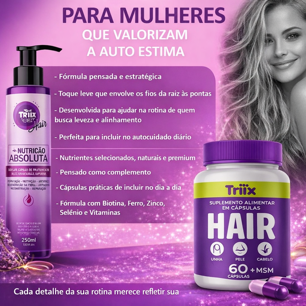 Kit Crescimento Capilar - 1 un Triiix Hair + 1 un Nutrição Absoluta