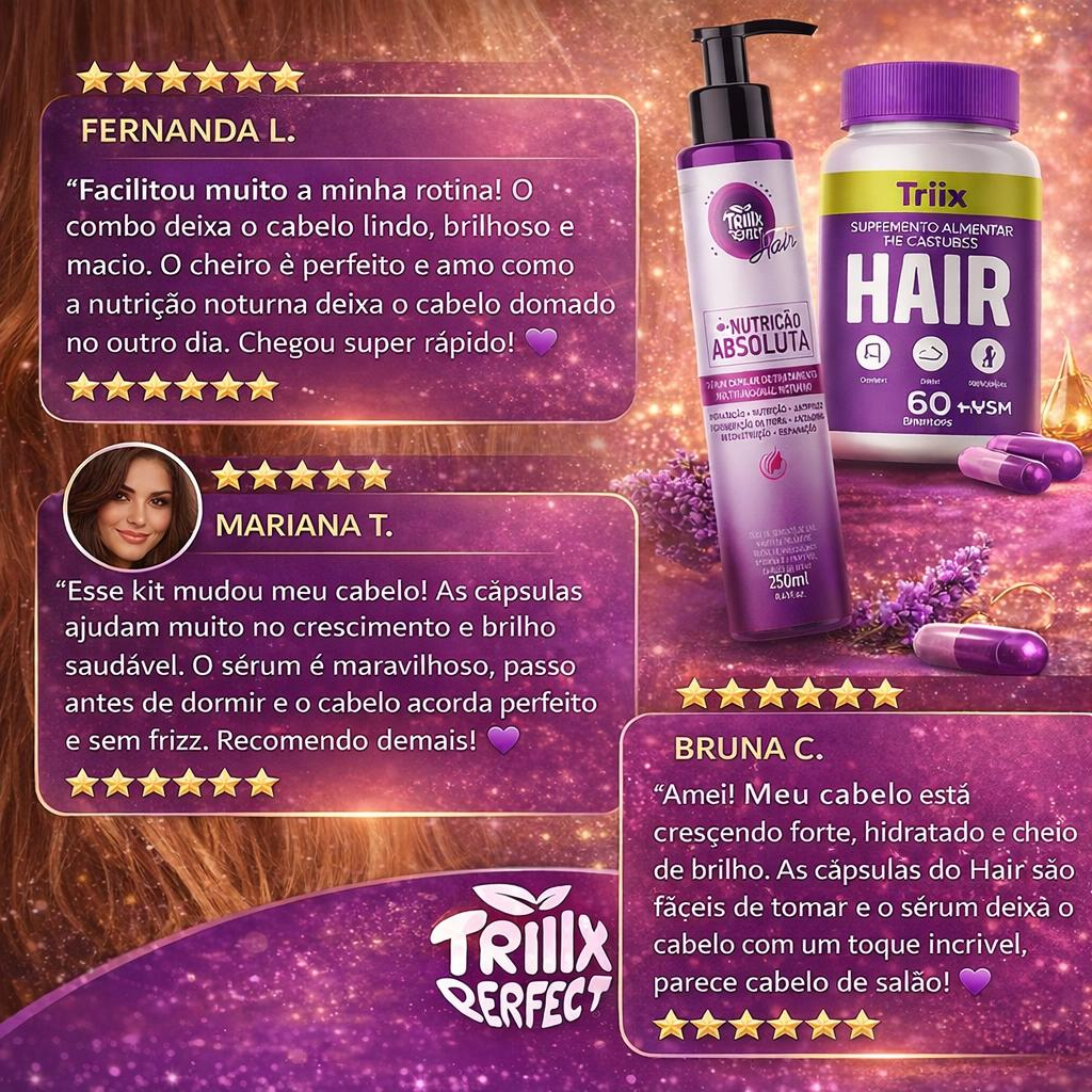 Kit Crescimento Capilar - 1 un Triiix Hair + 1 un Nutrição Absoluta